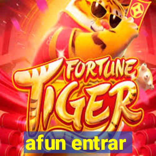 afun entrar